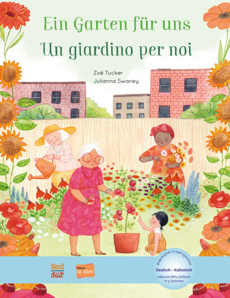 Ein Garten für uns (Deutsch-Italienisch) (Zoë Tucker)