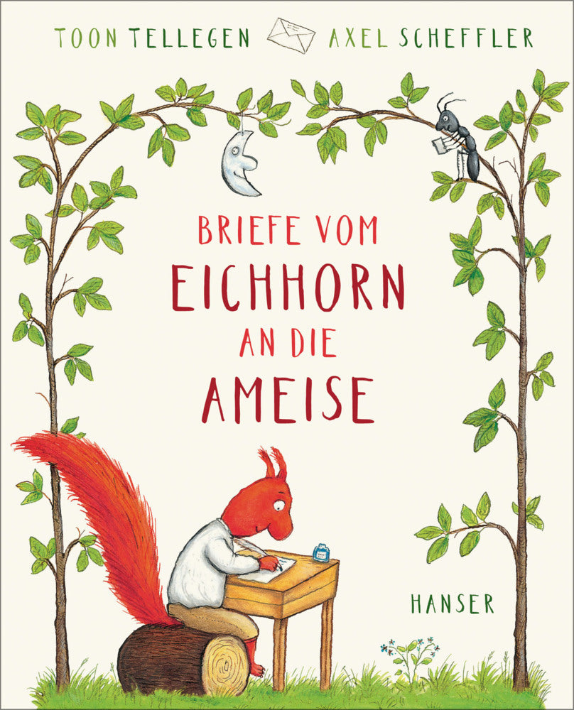 Briefe vom Eichhorn an die Ameise (Toon Tellegen)