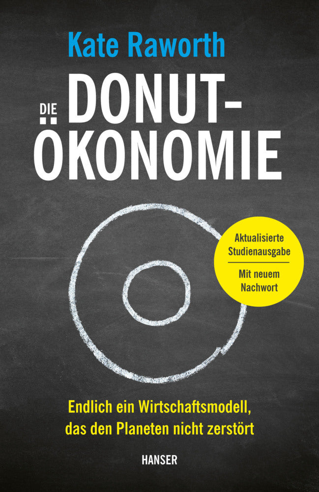Die Donut-Ökonomie (Studienausgabe) (Kate Raworth)