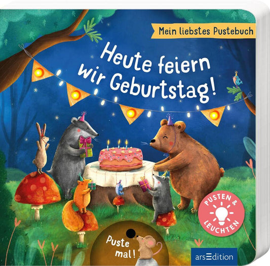 Mein liebstes Pustebuch - Heute feiern wir Geburtstag! (Maria Höck)