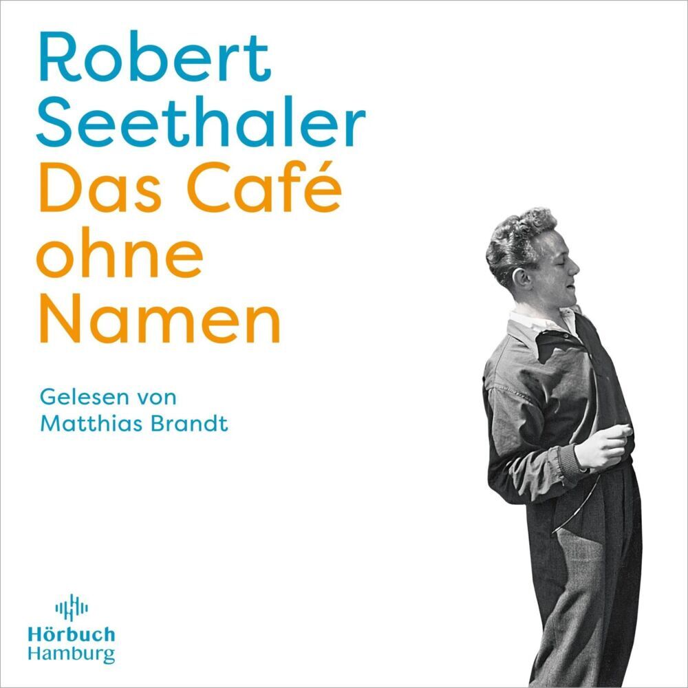 Das Café ohne Namen, 5 Audio-CD (Robert Seethaler)