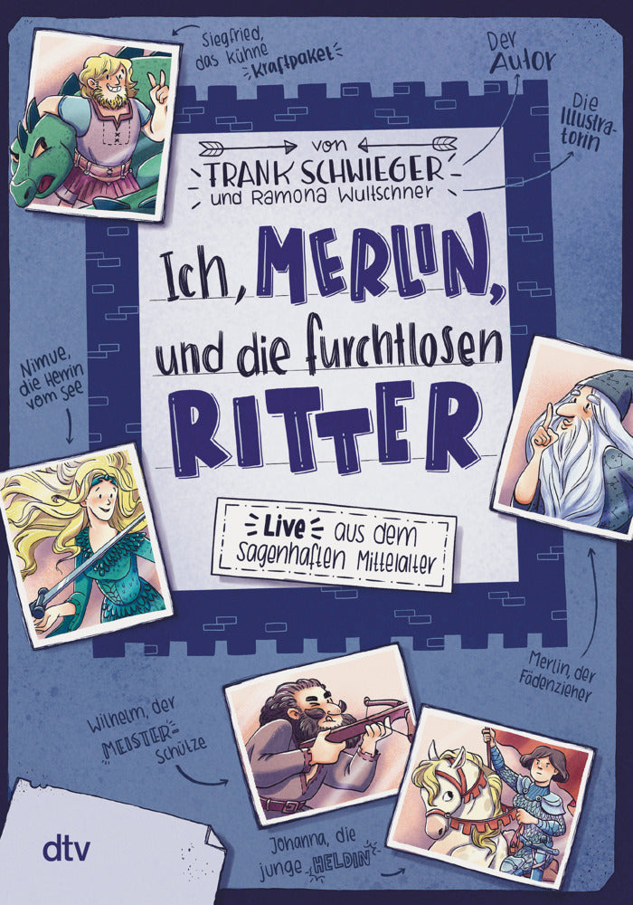 Ich, Merlin, und die furchtlosen Ritter - Live aus dem sagenhaften Mittelalter (Frank Schwieger)
