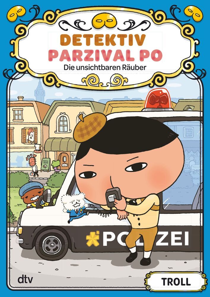 Detektiv Parzival Po (3) - Die unsichtbaren Räuber (Troll)