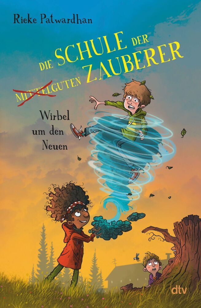 Die Schule der mittelguten Zauberer - Wirbel um den Neuen (Rieke Patwardhan)