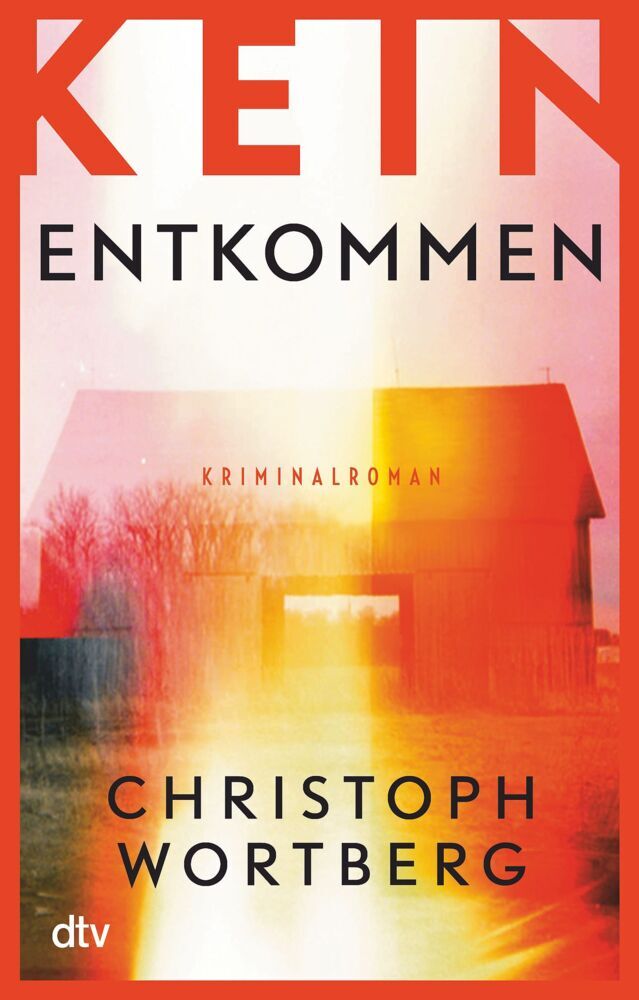 Kein Entkommen (Christoph Wortberg)