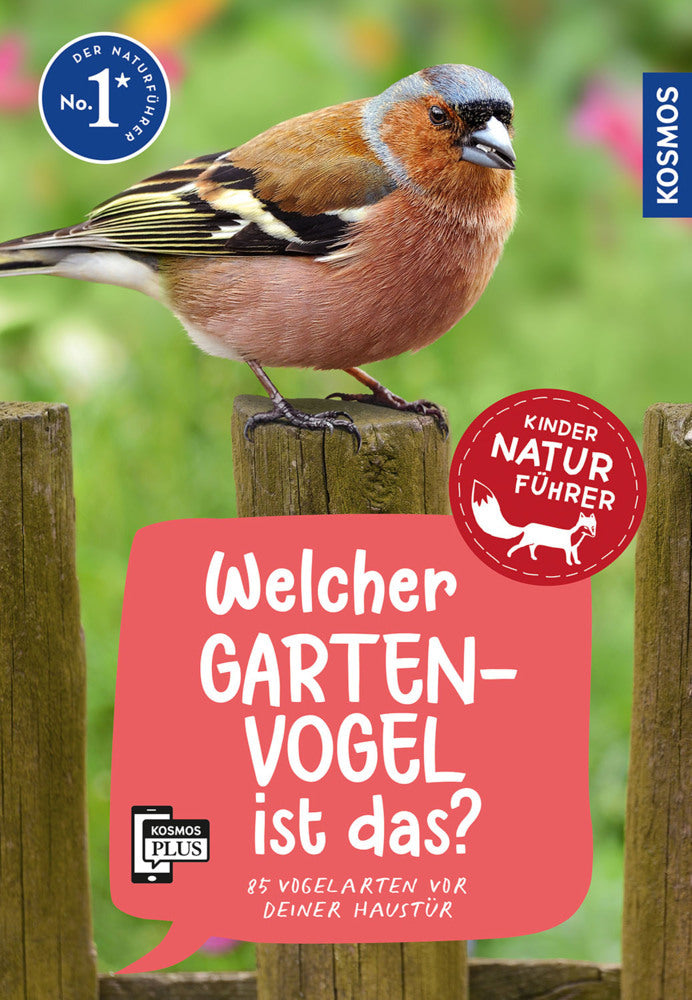 Welcher Gartenvogel ist das? Kindernaturführer (Holger Haag)