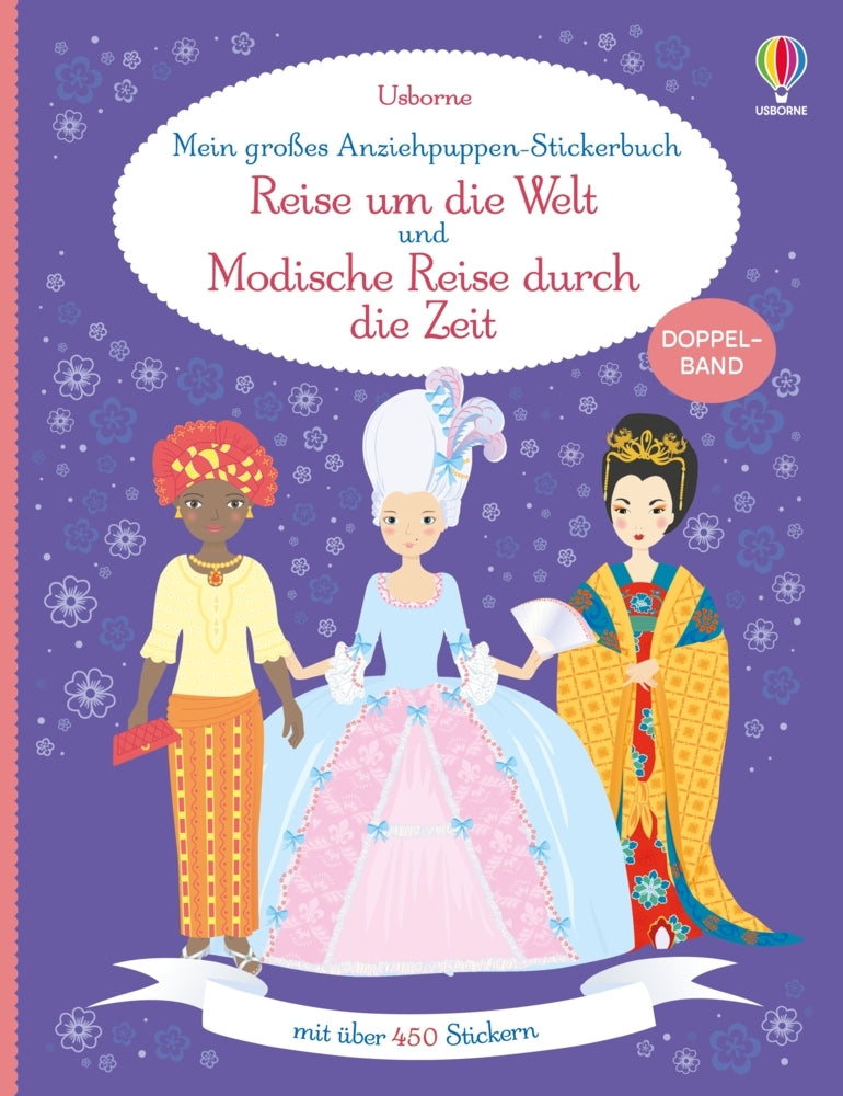 Mein großes Anziehpuppen-Stickerbuch: Reise um die Welt und Modische Reise durch die Zeit (Emily Bone)