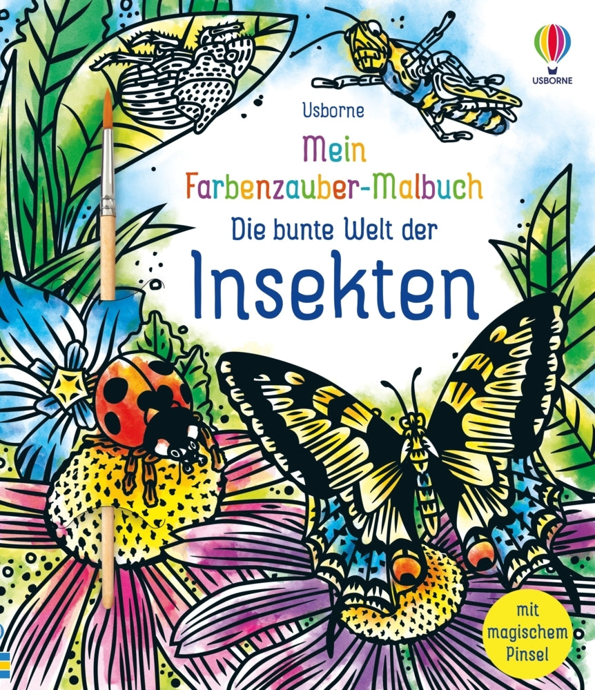 Mein Farbenzauber-Malbuch: Die bunte Welt der Insekten (Abigail Wheatley)