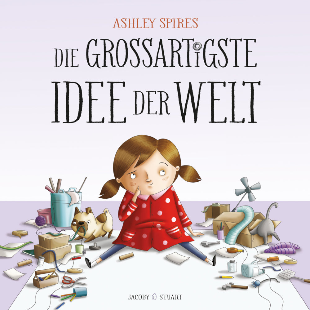 Die großartigste Idee der Welt (Ashley Spires)
