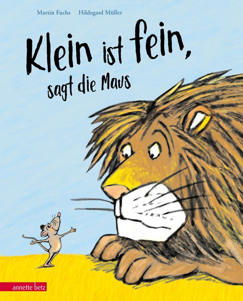 "Klein ist fein", sagt die Maus (Martin Fuchs)