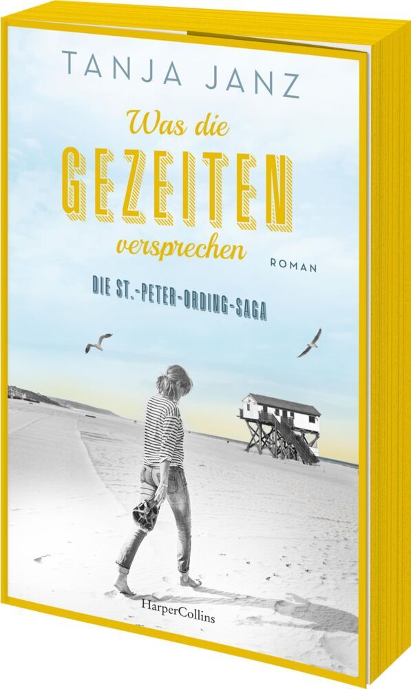 Was die Gezeiten versprechen. Die St.-Peter-Ording-Saga (Tanja Janz)