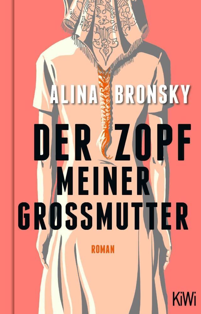 Der Zopf meiner Großmutter (Alina Bronsky)