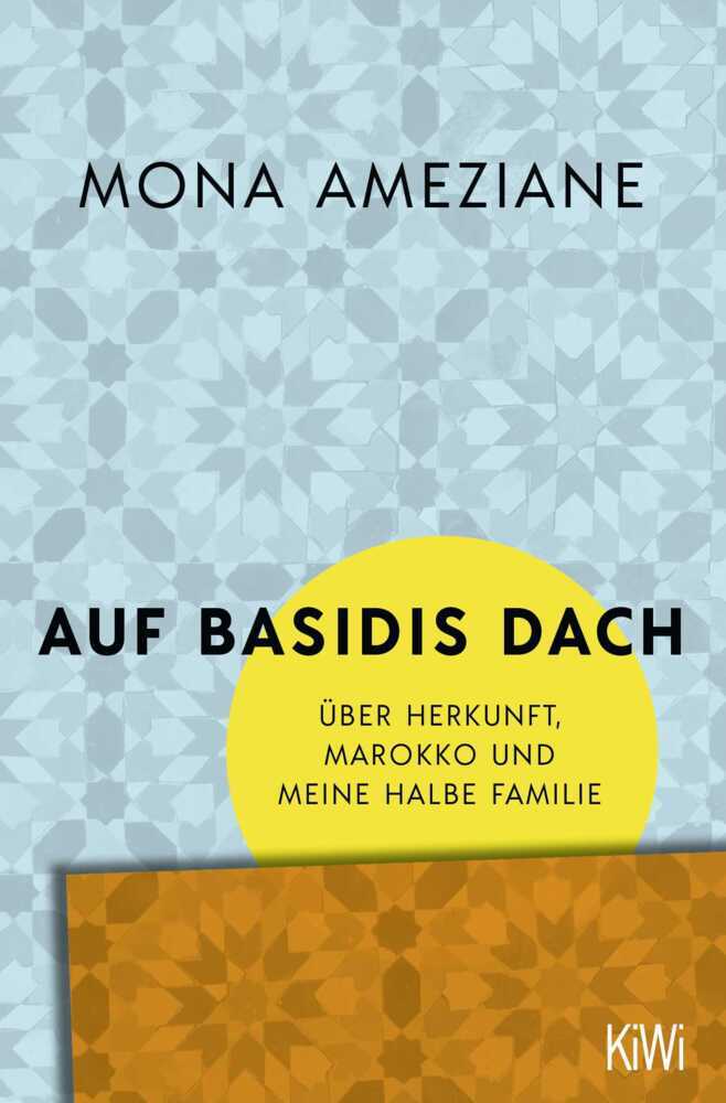 Auf Basidis Dach (Mona Ameziane)