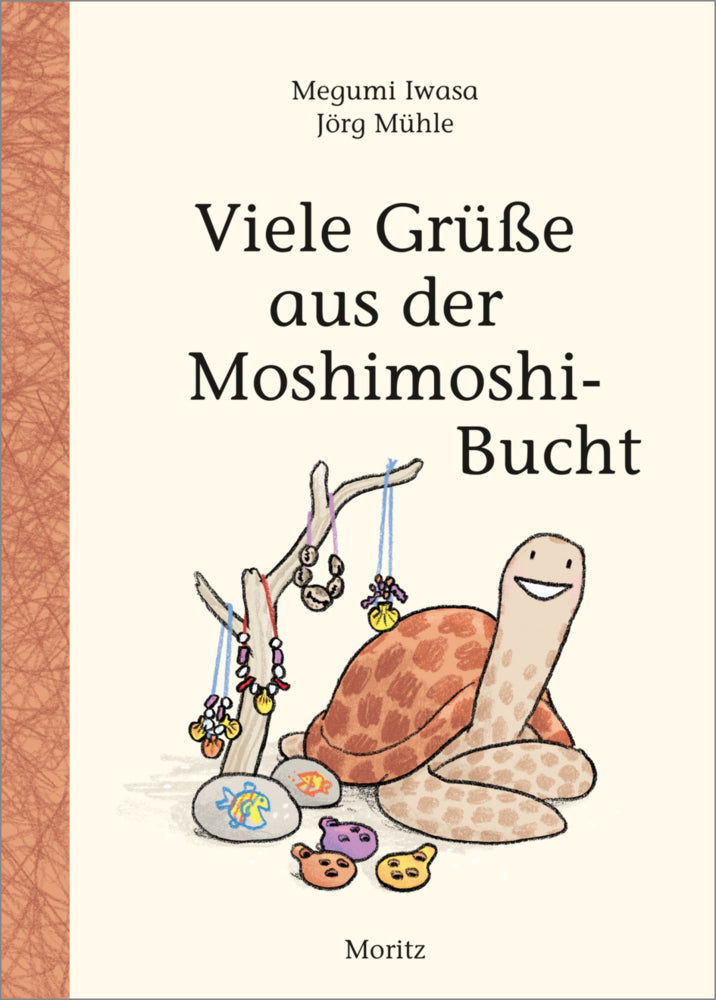 Viele Grüße aus der Moshimoshi-Bucht (Megumi Iwasa)