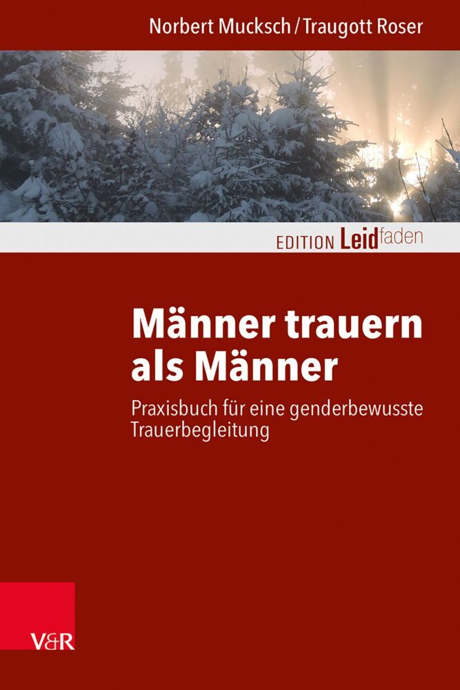 Männer trauern als Männer (Norbert Mucksch)