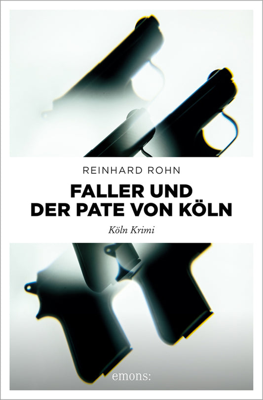 Faller und der Pate von Köln (Reinhard Rohn)