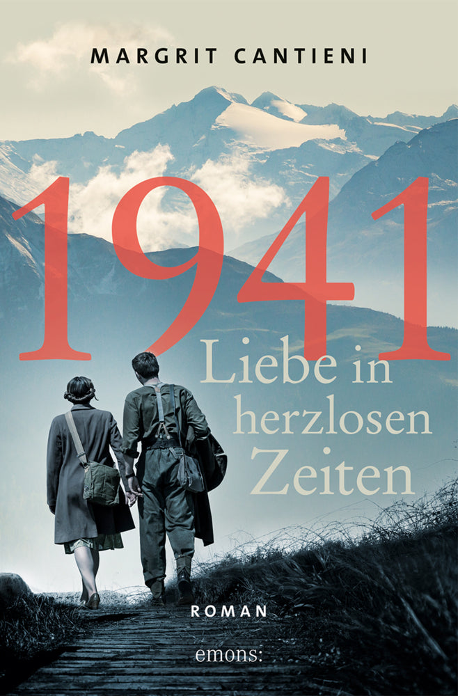 1941. Liebe in herzlosen Zeiten (Margrit Cantieni)