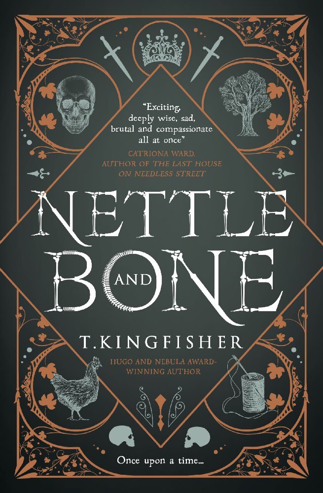 Nettle & Bone (T. Kingfisher)