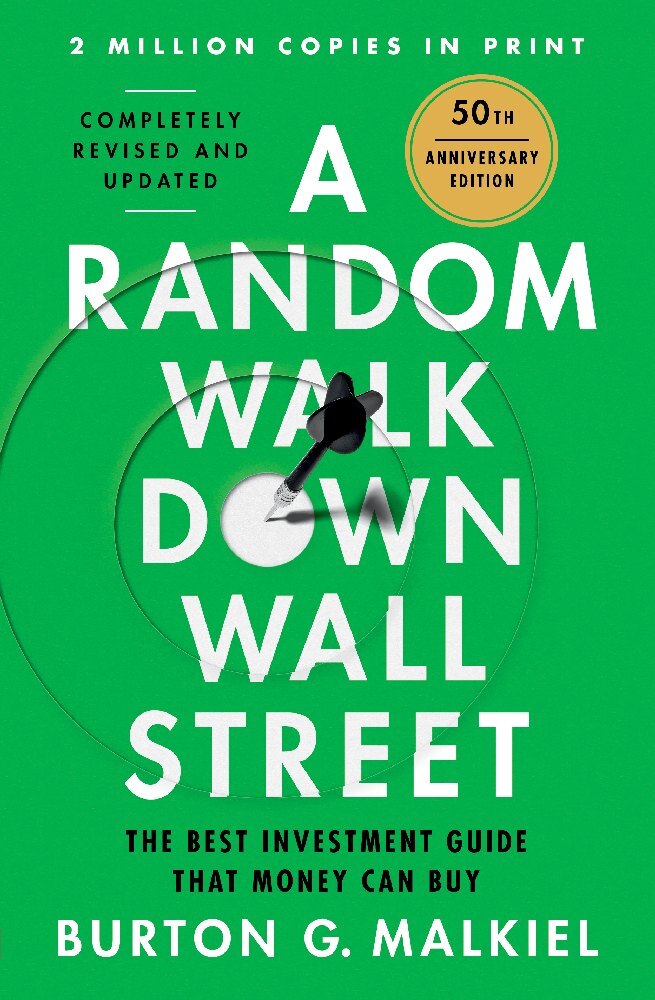 A Random Walk Down Wall Street (Burton G. Malkiel)