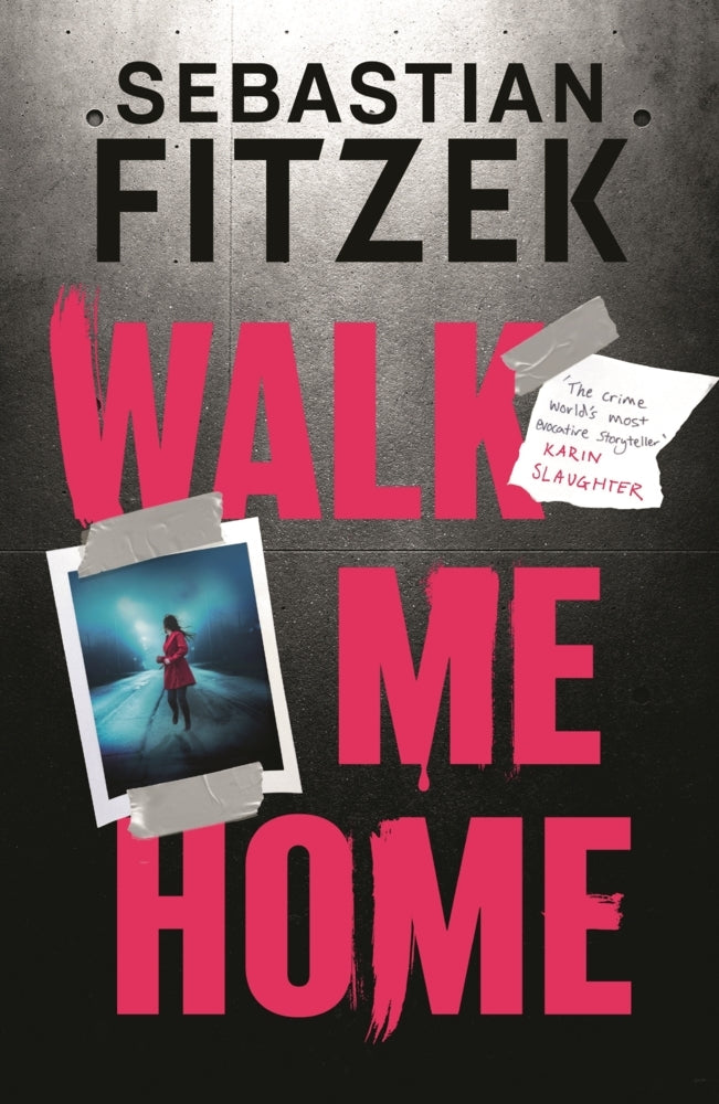 Walk Me Home (Sebastian Fitzek)