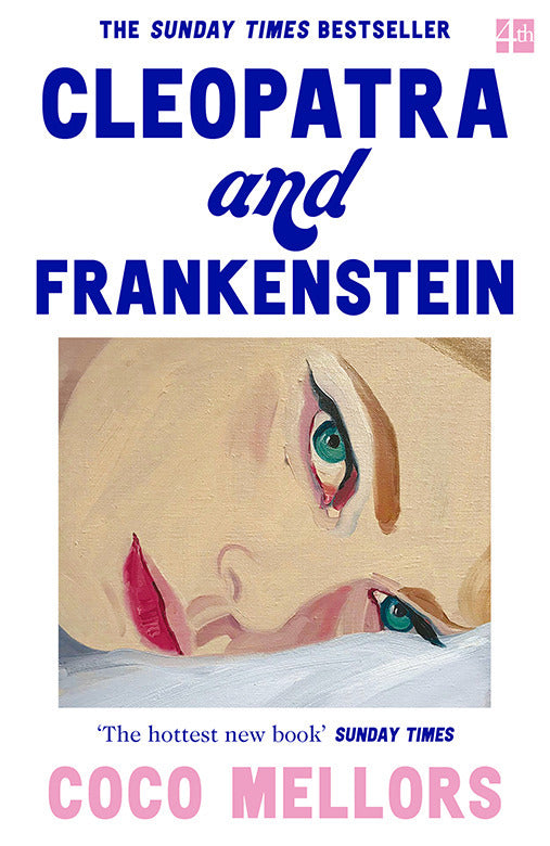 Cleopatra And Frankenstein (Coco Mellors)