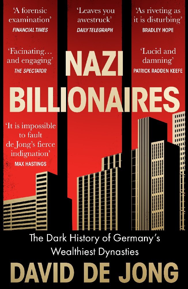 Nazi Billionaires (David De Jong)