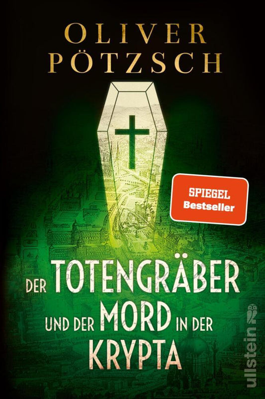 Der Totengräber und der Mord in der Krypta (Oliver Pötzsch)
