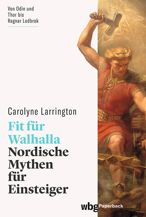 Fit für Walhalla (Carolyne Larrington)