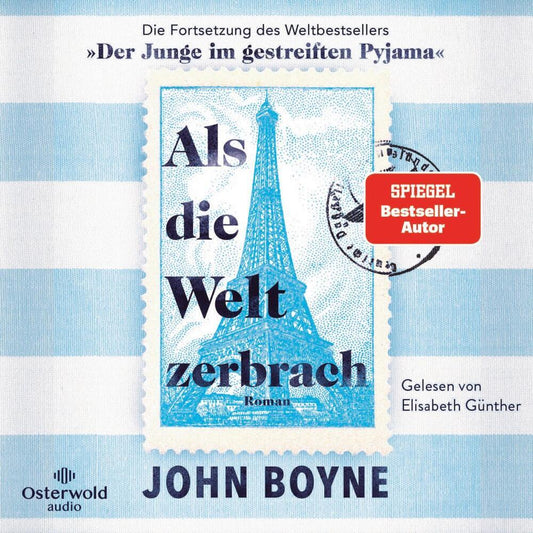 Als die Welt zerbrach, 2 Audio-CD, 2 MP3 (John Boyne)