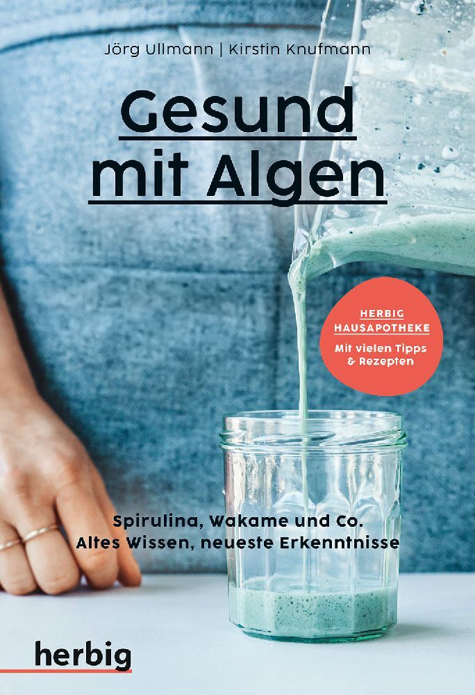 Gesund mit Algen (Jörg Ullmann)