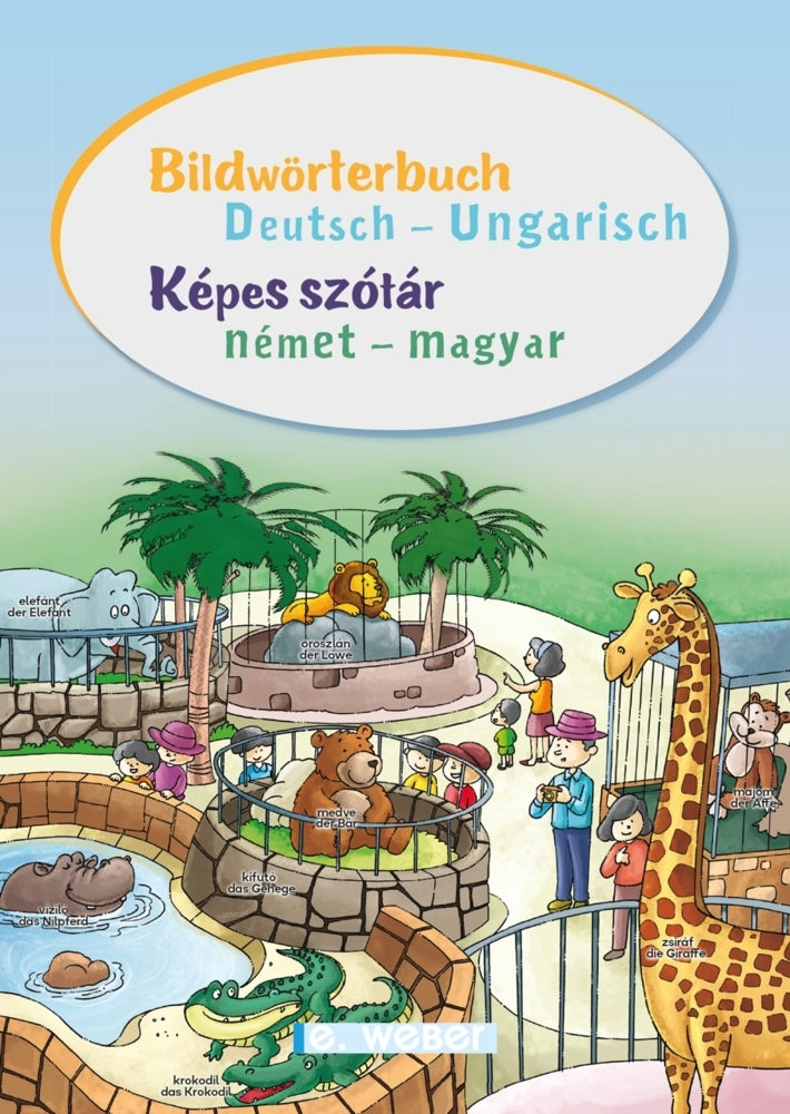 Bildwörterbuch Deutsch - Ungarisch / Képes szótár német - magyar (Edit Kertesz)
