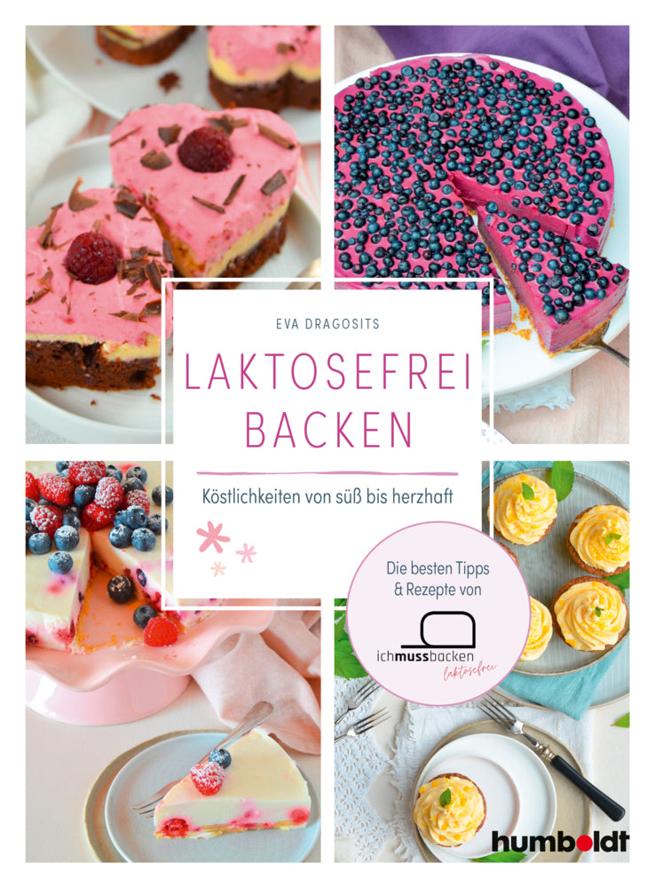 Laktosefrei backen (Eva Dragosits)