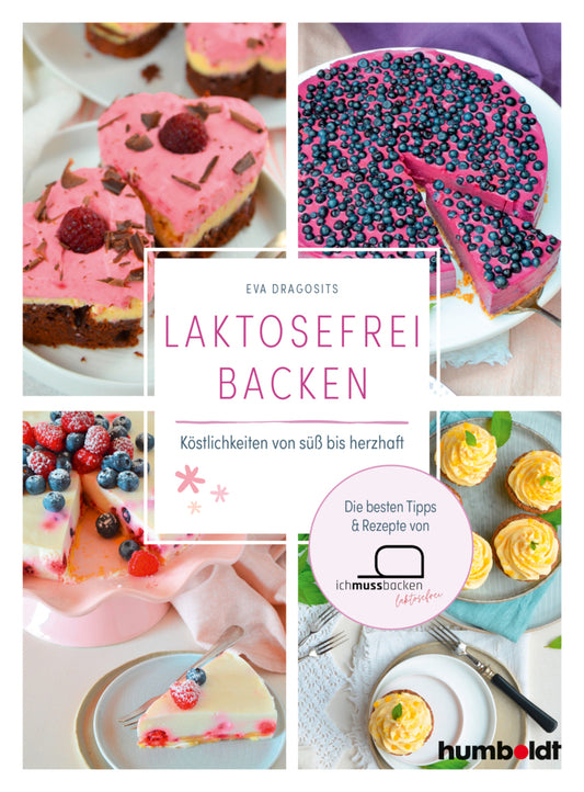 Laktosefrei backen (Eva Dragosits)