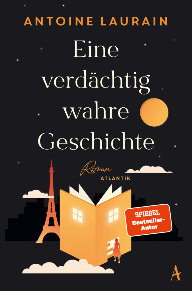 Eine verdächtig wahre Geschichte (Antoine Laurain)