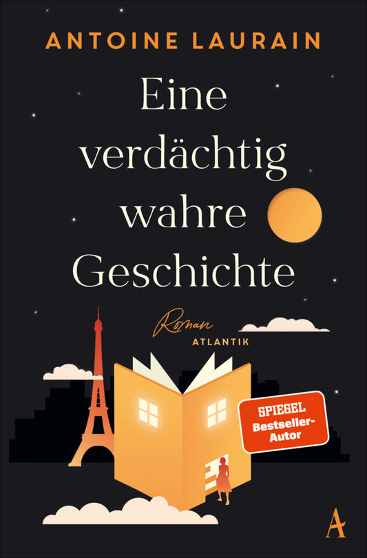 Eine verdächtig wahre Geschichte (Antoine Laurain)