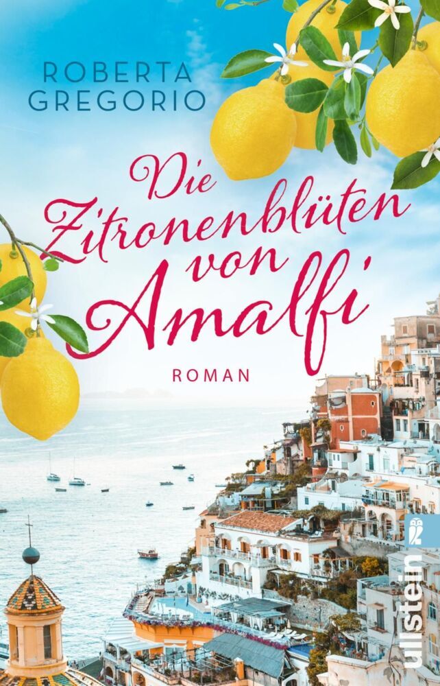 Die Zitronenblüten von Amalfi (Roberta Gregorio)