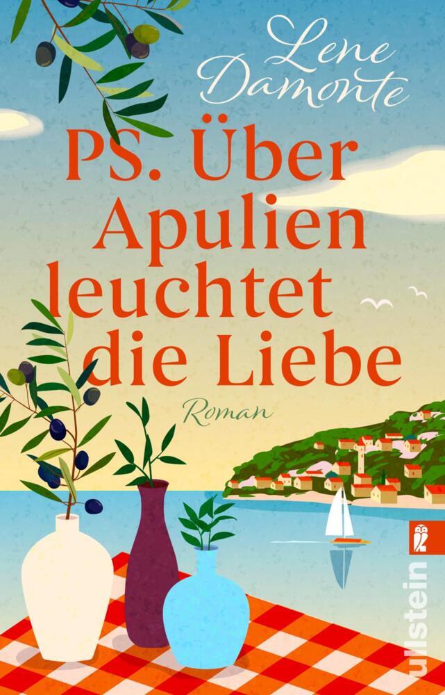 PS. Über Apulien leuchtet die Liebe (Lene Damonte)