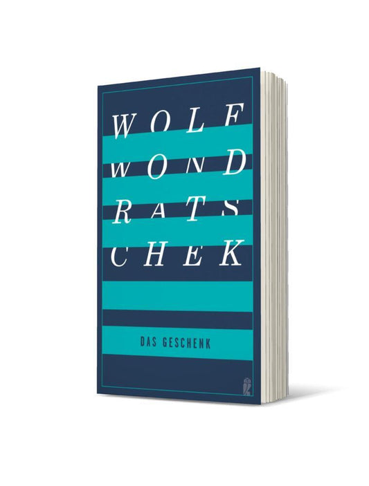 Das Geschenk (Wolf Wondratschek)