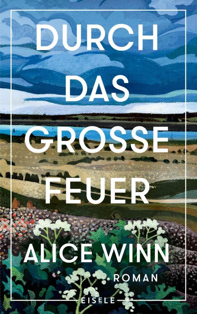 Durch das große Feuer (Alice Winn)