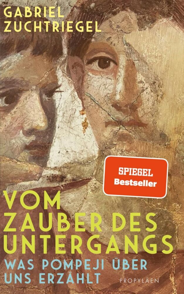 Vom Zauber des Untergangs (Gabriel Zuchtriegel)