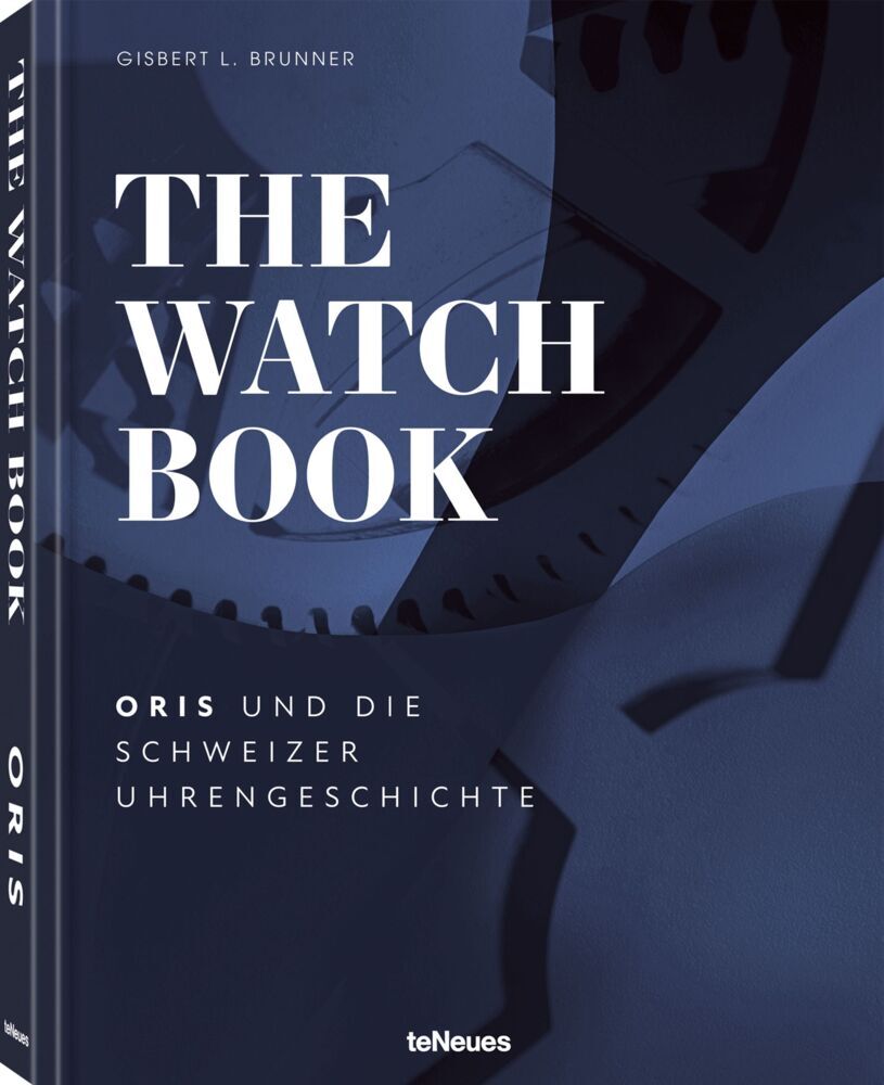 The Watch Book - Oris (Gisbert L. Brunner)