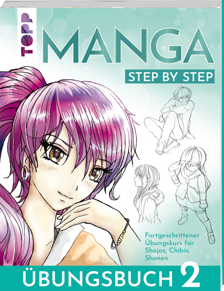 Manga Step by Step Übungsbuch 2 (Gecko Keck)