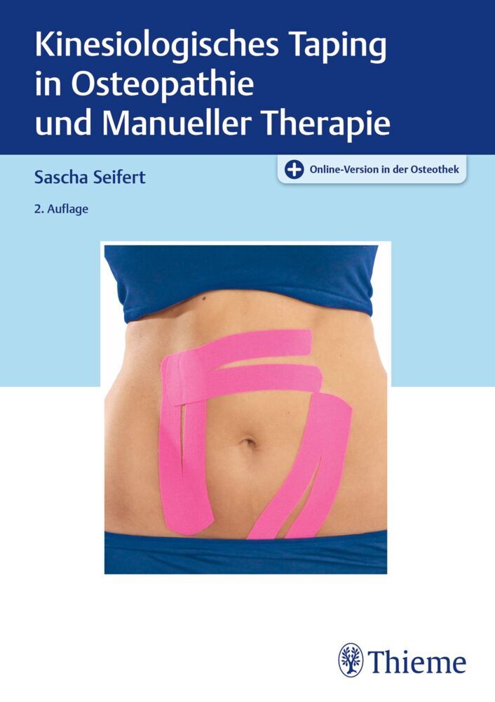 Kinesiologisches Taping in Osteopathie und Manueller Therapie (Sascha Seifert)