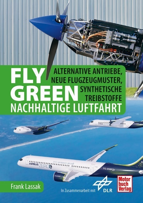 Fly Green - Nachhaltige Luftfahrt (Frank Lassak)