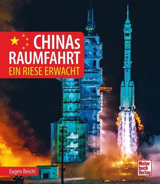 Chinas Raumfahrt (Eugen Reichl)