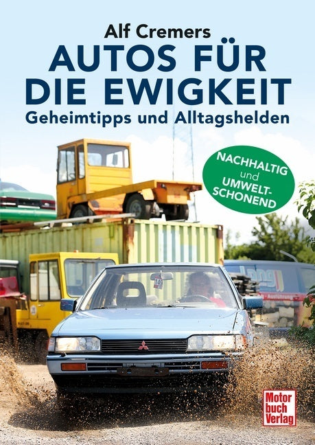 Autos für die Ewigkeit (Alf Cremers)