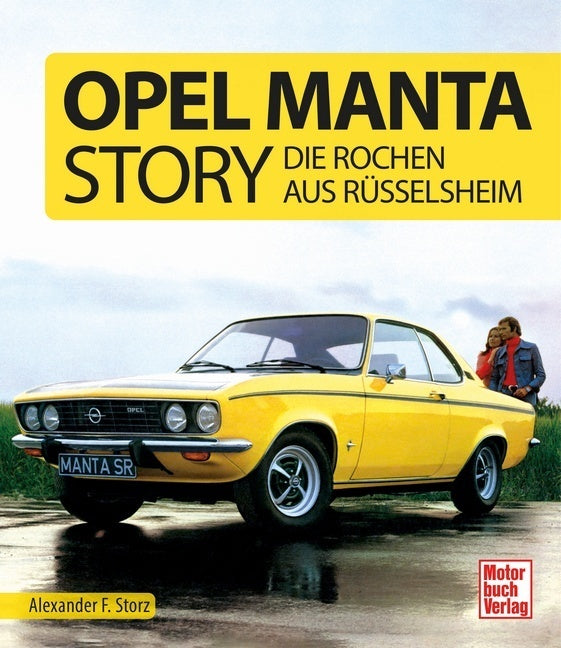 Opel Manta Story (Alexander Franc Storz)
