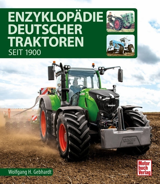Enzyklopädie Deutscher Traktoren (Wolfgang H. Gebhardt)