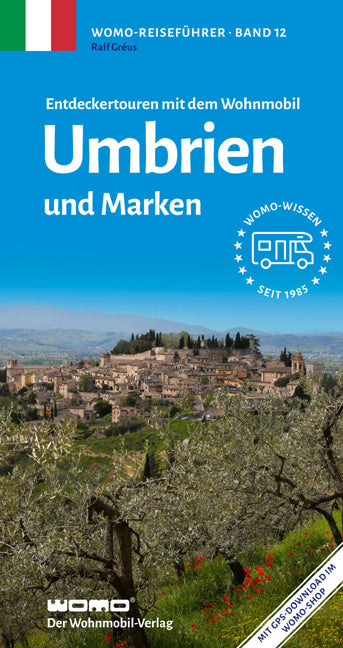 Entdeckertouren mit dem Wohnmobil Umbrien und Marken (Ralf Gréus)