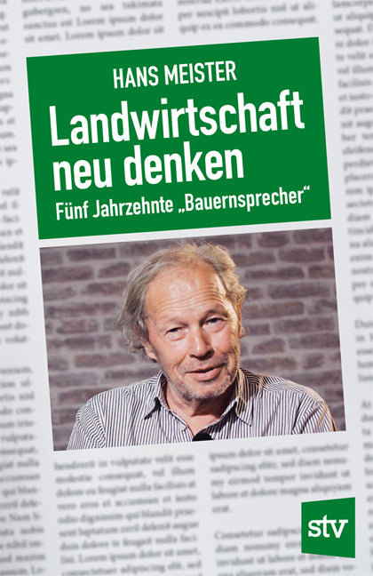 Landwirtschaft neu denken (Hans Meister)